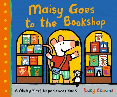 Maisy Goes to the Bookshop: (Maisy)