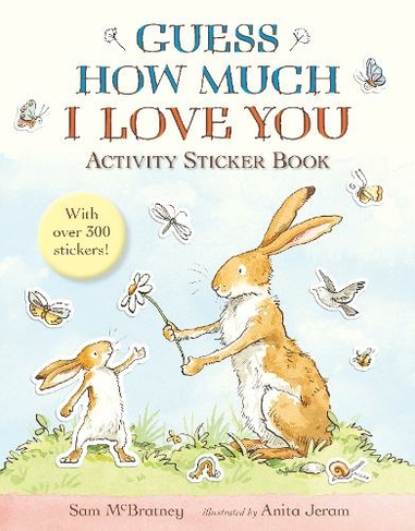 Guess How Much I Love You: Activity Sticker Book: (Guess How Much I Love You)