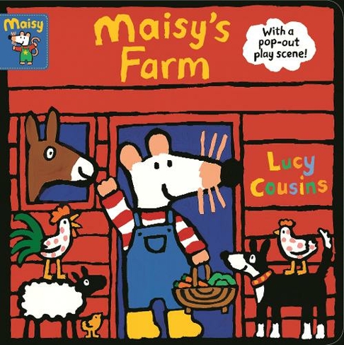 Maisy's Farm: With a pop-out play scene
