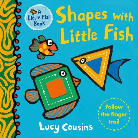 Shapes with Little Fish: (Little Fish)
