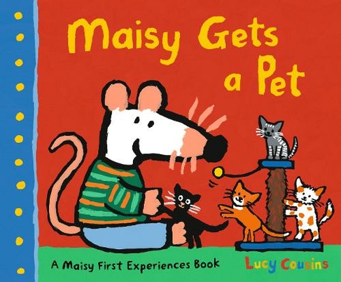 Maisy Gets a Pet: (Maisy)