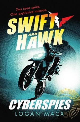 Swift and Hawk: Cyberspies: (Swift and Hawk)