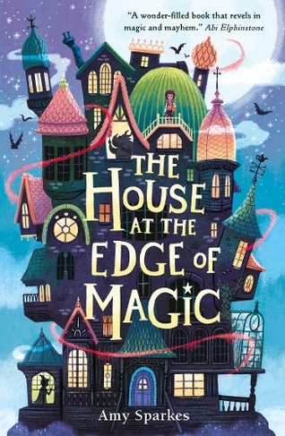 The House at the Edge of Magic: (The House at the Edge of Magic)