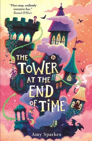 The Tower at the End of Time: (The House at the Edge of Magic)