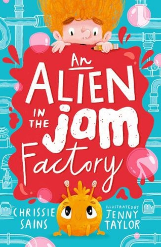 An Alien in the Jam Factory: (An Alien in the Jam Factory)