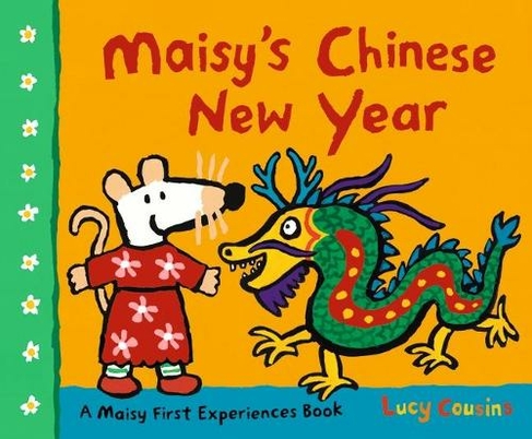 Maisy's Chinese New Year: (Maisy)