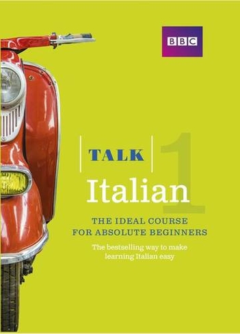 Talk Italian Book 3rd Edition: (Talk 3rd edition)