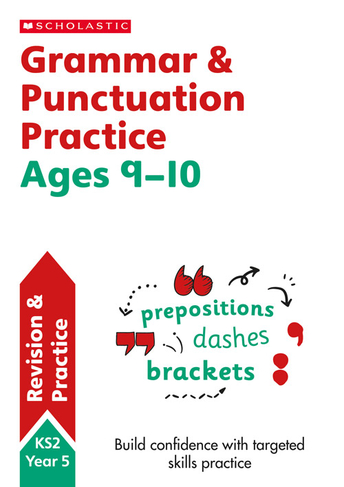 Grammar and Punctuation Practice Ages 9-10: (Scholastic English Skills)
