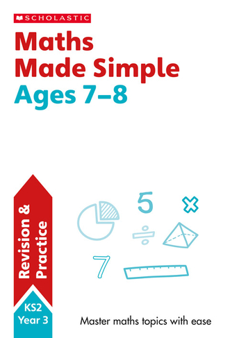 Maths Made Simple Ages 7-8: (Revision and Practice)