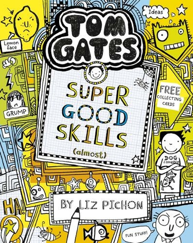 Tom Gates: Super Good Skills (Almost...): (Tom Gates)