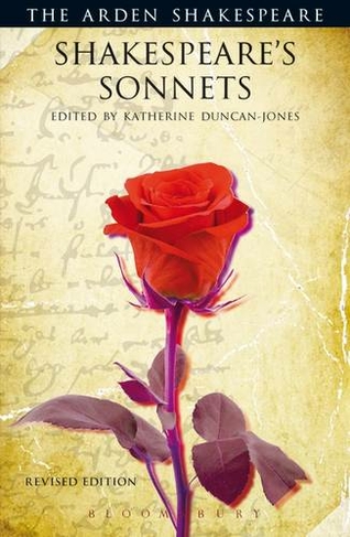 Shakespeare's Sonnets: Revised (The Arden Shakespeare Third Series Revised)