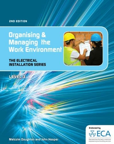 EIS: Organising and Managing the Work Environment: (2nd edition)