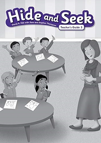 Hide and Seek 3: Teacher's Guide: (New edition)