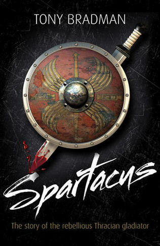 Spartacus: The Story of the Rebellious Thracian Gladiator (Lives in Action)