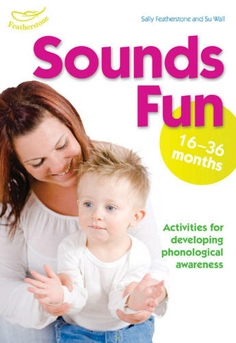 Sounds Fun (16-36 months): (Sounds Fun!)