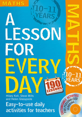 Lesson for Every Day: Maths Ages 10-11: (A Lesson For Every Day)