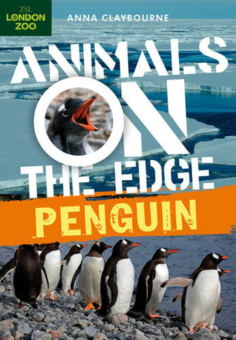 Penguin: (Animals on the Edge)