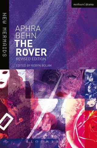 The Rover: Revised edition (New Mermaids 3rd Revised edition)