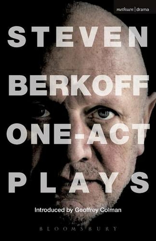 Steven Berkoff: One Act Plays: (Play Anthologies)