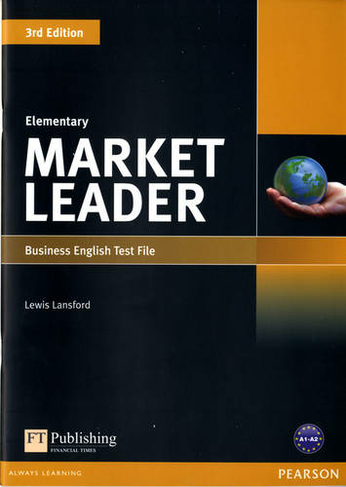 Market Leader 3rd edition Elementary Test File: (Market Leader 3rd edition)