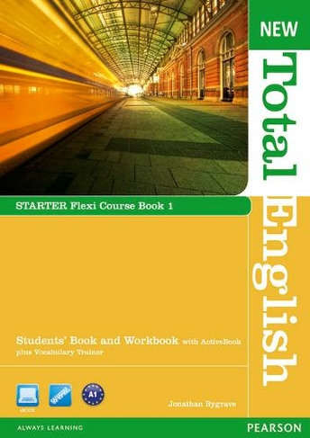 New Total English Starter Flexi Coursebook 1 Pack: (Total English)