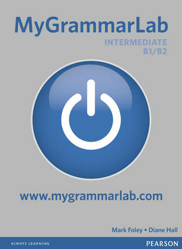 MyGrammarLab Intermediate without Key and MyLab Pack: (Longman Learners Grammar)