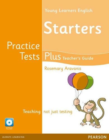 Young Learners English Starters Practice Tests Plus Teacher's Book with Multi-ROM Pack: (Practice Tests Plus)