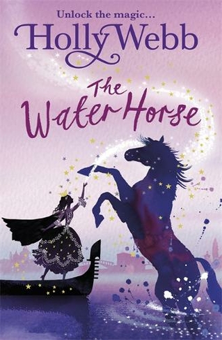 A Magical Venice story: The Water Horse: Book 1 (A Magical Venice story)