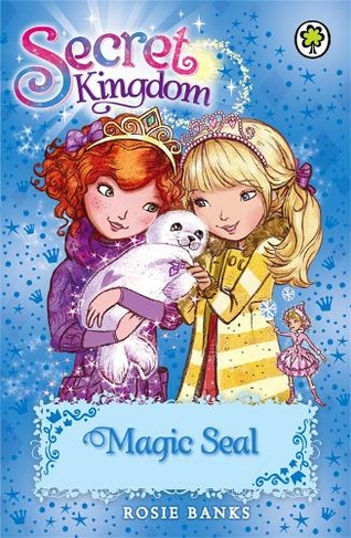 Secret Kingdom: Magic Seal: Book 20 (Secret Kingdom)