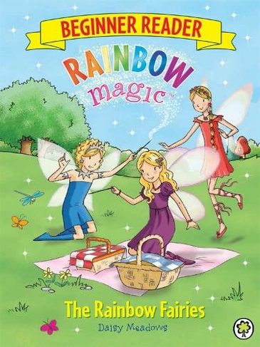Rainbow Magic Beginner Reader: The Rainbow Fairies: Book 1 (Rainbow Magic Beginner Reader)