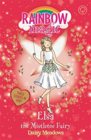 Rainbow Magic: Elsa the Mistletoe Fairy: Special (Rainbow Magic)