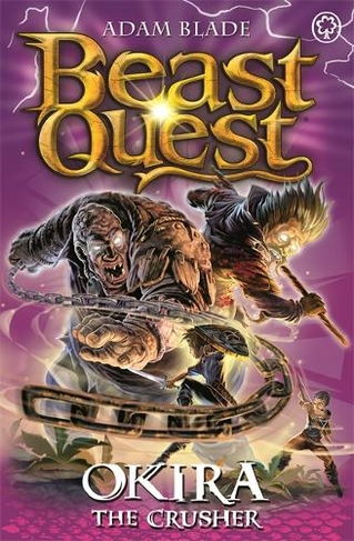 Beast Quest: Okira the Crusher: Series 20 Book 3 (Beast Quest)