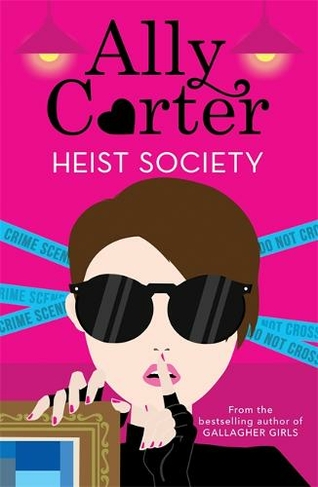 Heist Society: Heist Society: Book 1 (Heist Society)