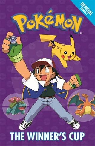 The Official Pokemon Fiction: The Winner's Cup: Book 8 (The Official Pokemon Fiction)