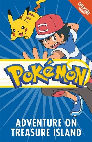 The Official Pokemon Fiction: Adventure on Treasure Island: Book 11 (The Official Pokemon Fiction)
