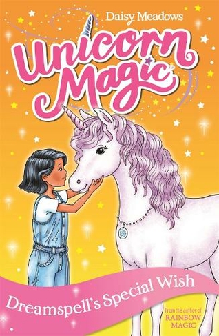 Unicorn Magic: Dreamspell's Special Wish: Series 2 Book 2 (Unicorn Magic)