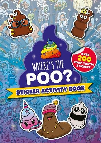 Where's the Poo? Sticker Activity Book: (Where's the Poo...?)