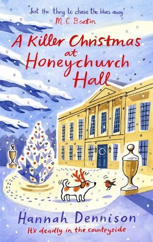 A Killer Christmas at Honeychurch Hall: (Honeychurch Hall)