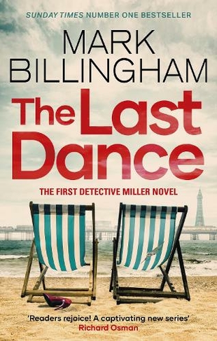 The Last Dance: A Detective Miller case - the first new Billingham series in 20 years (Detective Miller)