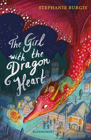 The Girl with the Dragon Heart: (The Dragon Heart Series)