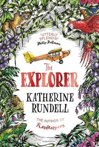 The Explorer: WINNER OF THE COSTA CHILDREN'S BOOK AWARD