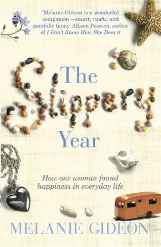 The Slippery Year: How One Woman Found Happiness In Everyday Life