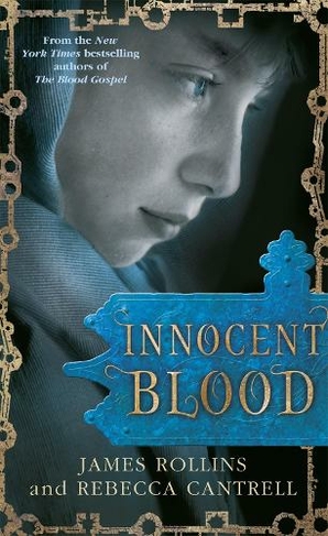 Innocent Blood: (Blood Gospel Book II)