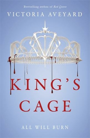 King's Cage: The third YA dystopian fantasy adventure in the globally bestselling Red Queen series (Red Queen)