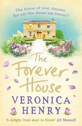 The Forever House: A cosy feel-good page-turner