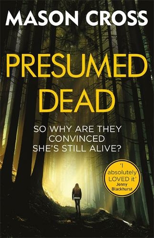Presumed Dead: Carter Blake Book 5 (Carter Blake Series)