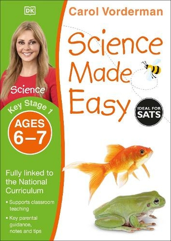 Science Made Easy, Ages 6-7 (Key Stage 1): Supports the National Curriculum, Science Exercise Book (Made Easy Workbooks)