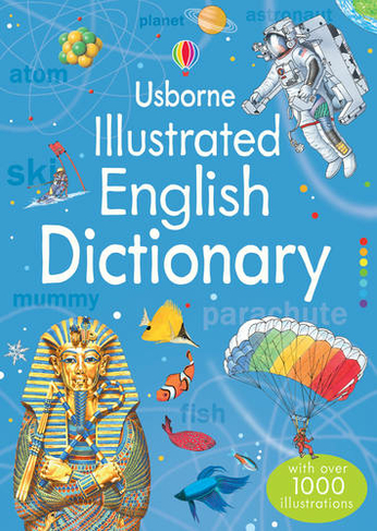 Illustrated English Dictionary: (Illustrated Dictionaries and Thesauruses)