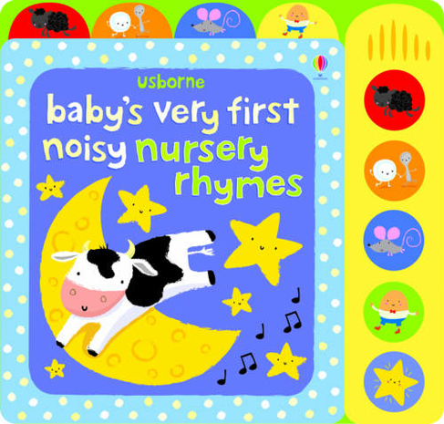 Baby's Very First Noisy Nursery Rhymes: (Baby's Very First Books)