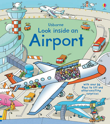 Look Inside an Airport: (Look Inside)